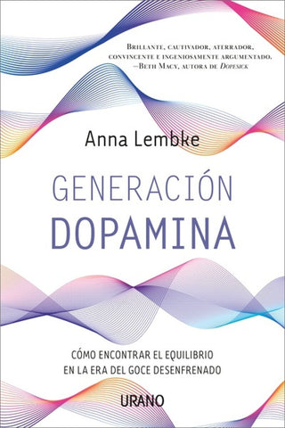 GENERACIÓN DOPAMINA.. | ANNA LEMBKE