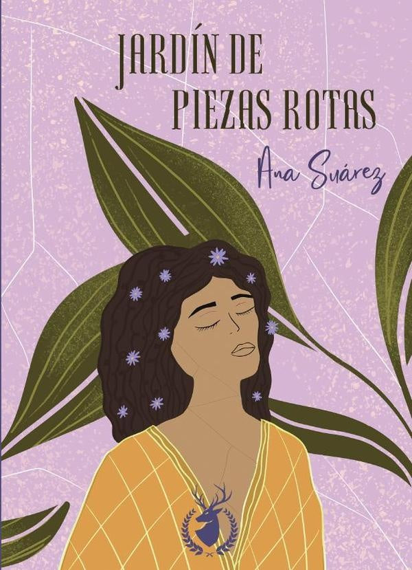 Jardín de piezas rotas | Ana Suárez