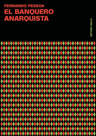 EL BANQUERO ANARQUISTA.. | Fernando Pessoa