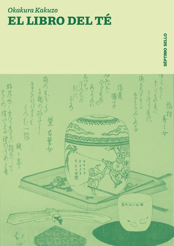 EL LIBRO DEL TÉ.. | Okakura Kakuzo