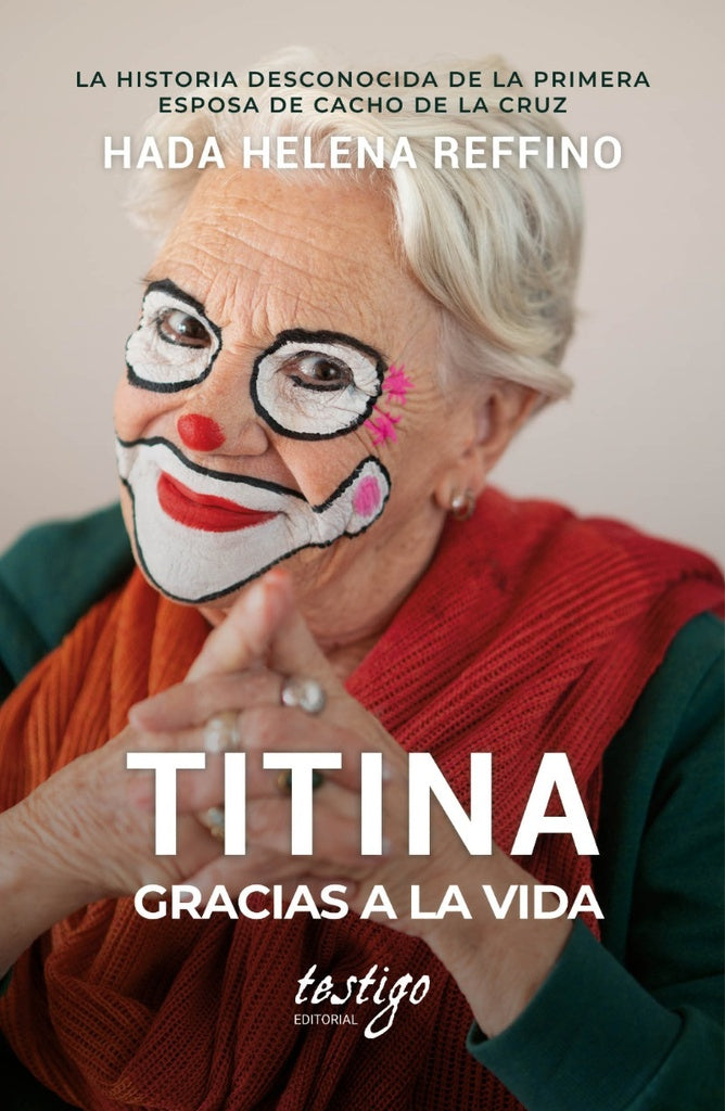 TITINA GRACIAS A LA VIDA .. | HADA HELENA REFFINO