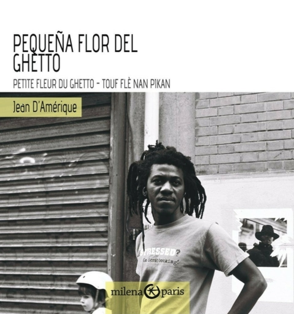 PEQUEÑA FLOR DEL GHETTO | JEAN D'AMÉRIQUE
