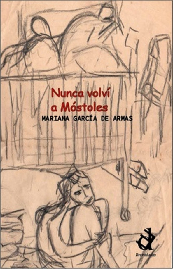 Nunca volví a Móstoles | Viqueira, García de Armas