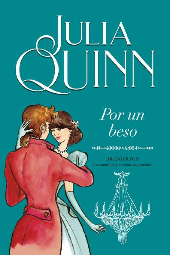 POR UN BESO BRIDGERTON 7.. | Julia Quinn