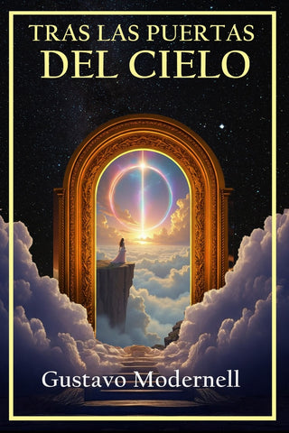 TRAS LAS PUERTAS DEL CIELO | GUSTAVO  MODERNELL