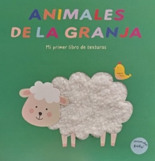 MI PRIMER LIBRO DE TEXTURAS ANIMALES DE LA GRANJA