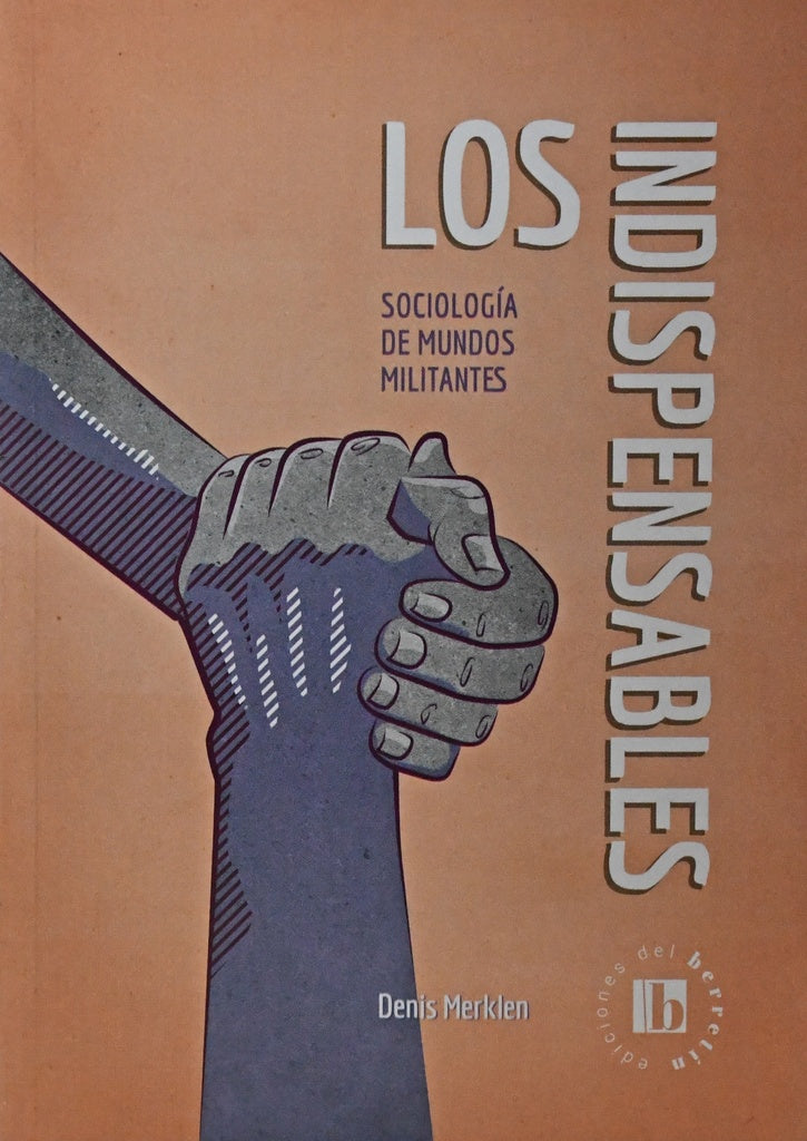 LOS INDISPENSABLES.. | Denis Merklen