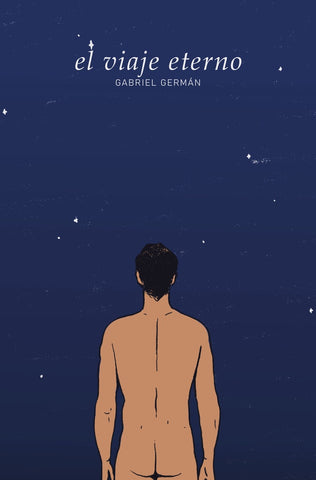 EL VIAJE ETERNO.. | Germán Gabriel  Gaido