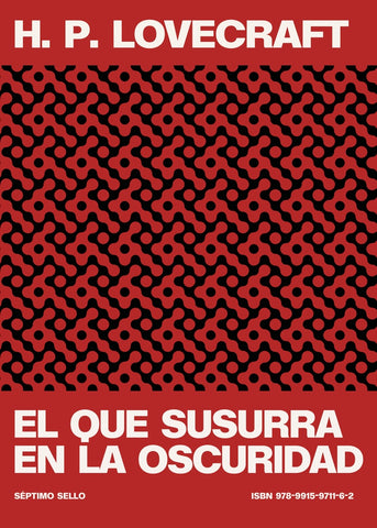 EL QUE SUSURRA EN LA OSCURIDAD..  | H.P. Lovecraft