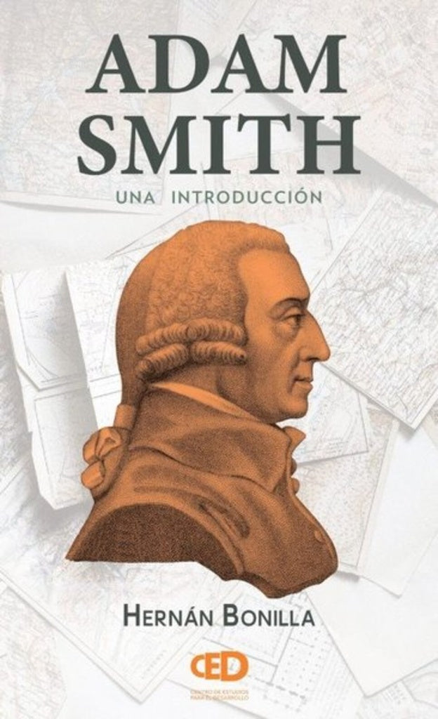 ADAM SMITH. UNA INTRODUCCION..