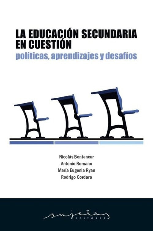 LA EDUCACION SECUNDARIA EN CUESTION.. | NICOLAS BENTANCUR