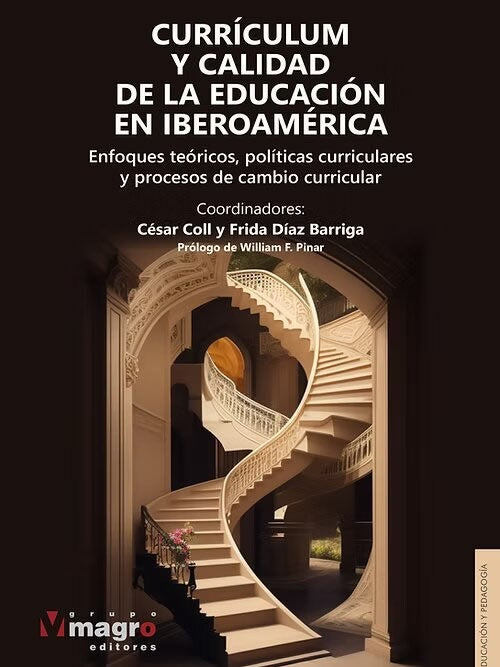 CURRICULUM Y CALIDAD DE LA EDUCACIÓN EN IBEROAMÉRICA.. | Cesar Coll