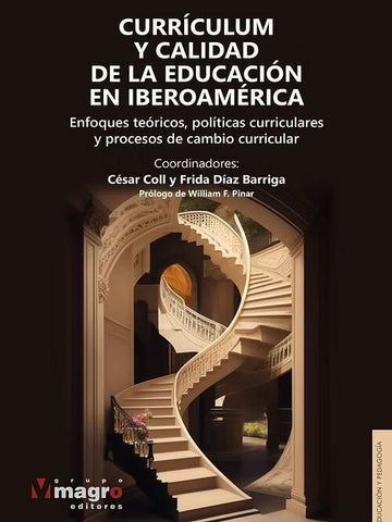 CURRICULUM Y CALIDAD DE LA EDUCACIÓN EN IBEROAMÉRICA.. | Cesar Coll