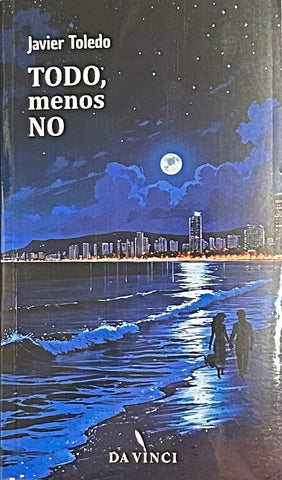 TODO, MENOS NO.. | JAVIER   TOLEDO