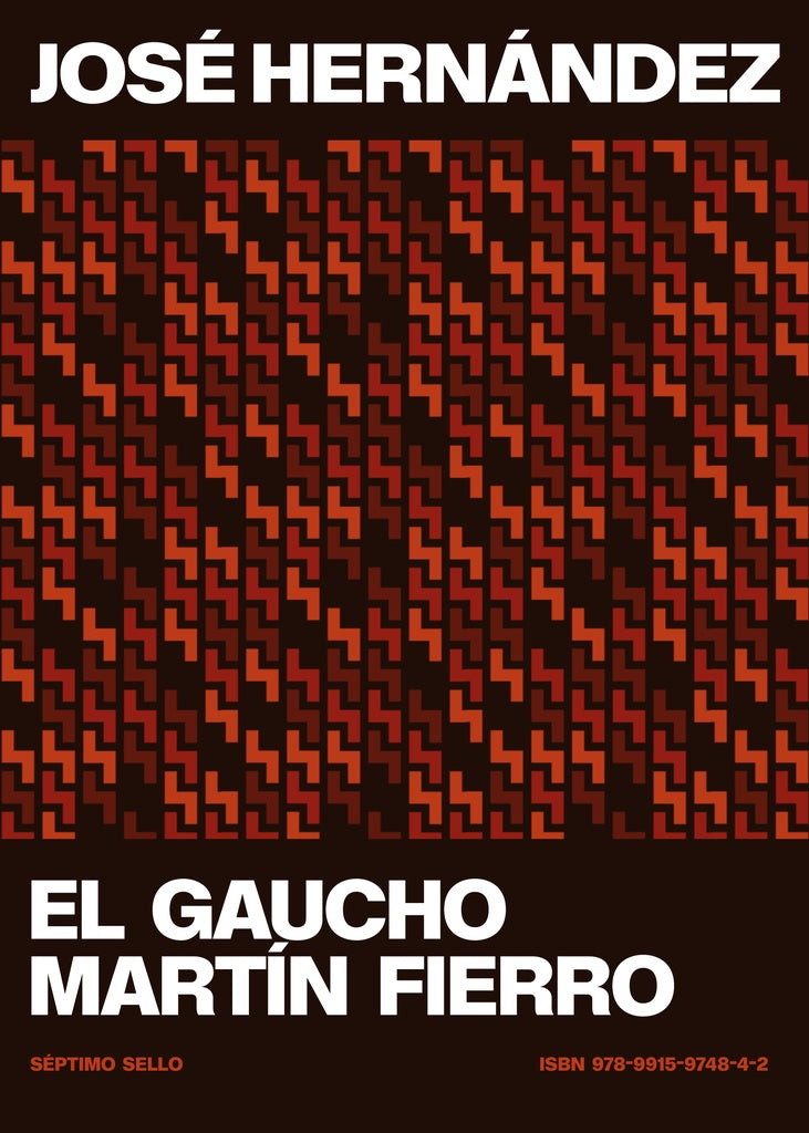 EL GAUCHO MARTÍN FIERRO.. | Josè  Hernàndez