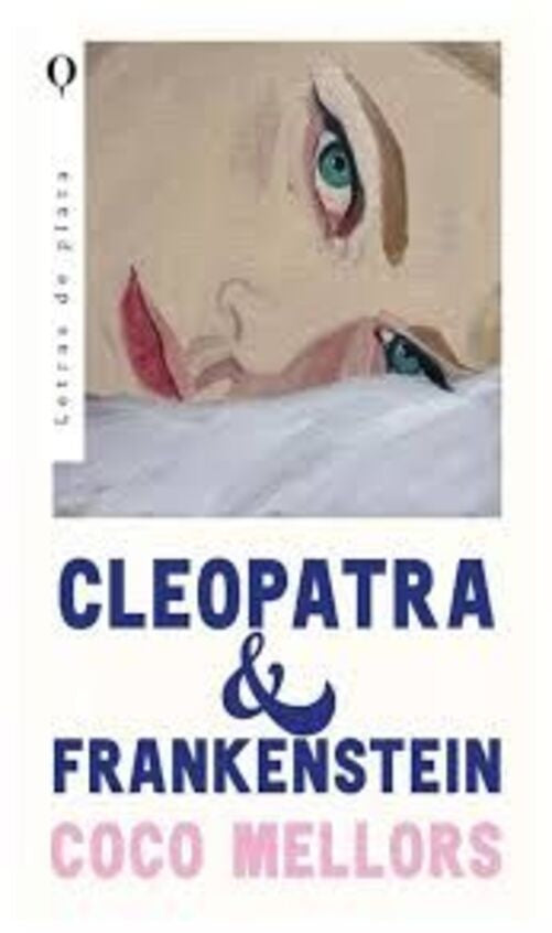 CLEOPATRA & FRANKESTEIN.. | COCO MELLORS