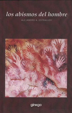 LOS ABISMOS DEL HOMBRE.. | ALEJANDRO A.  OSTRAUJOV