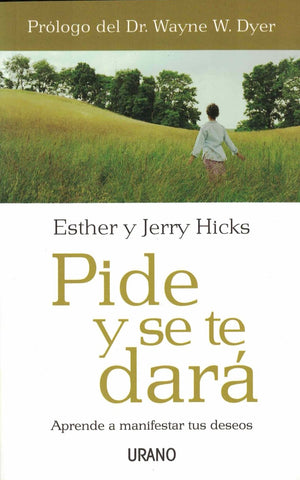 PIDE Y SE TE DARA.. | Esther y Jerry Hicks