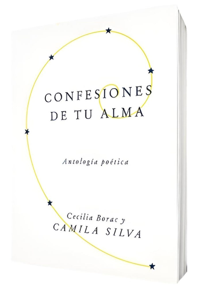 CONFESIONES DE TU ALMA. ANTOLOGÍA POÉTICA.. | CAMILA  SILVA