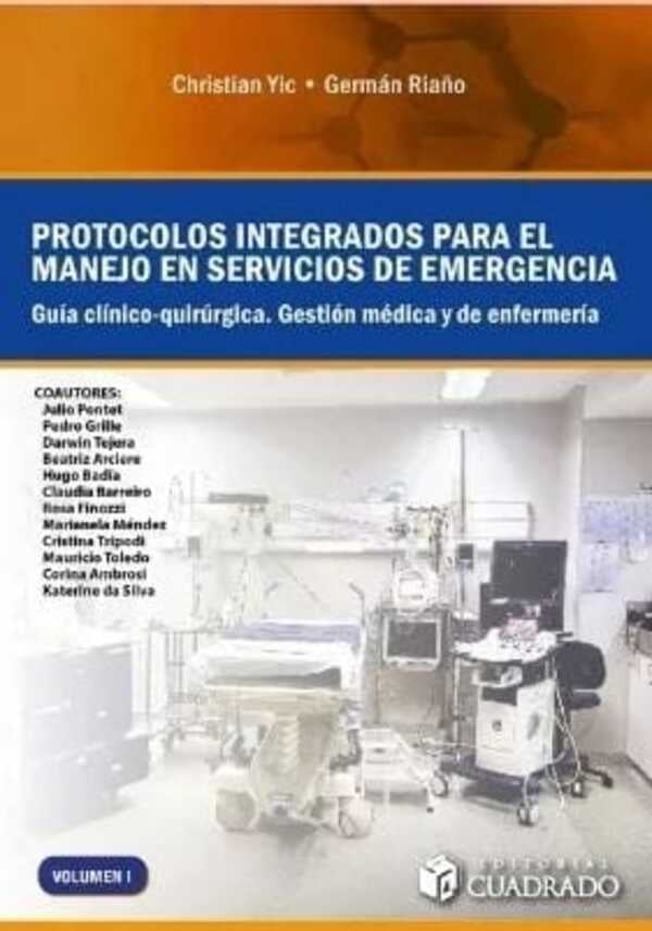 PROTOCOLOS INTEGRADOS PARA EL MANEJO EN SERVICIOS DE EMERGENCIA   | CHRISTIAN  YIC