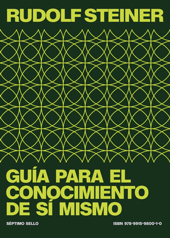 GUÍA PARA EL CONOCIMIENTO DE SÍ MISMO.. | Rudolf Steiner