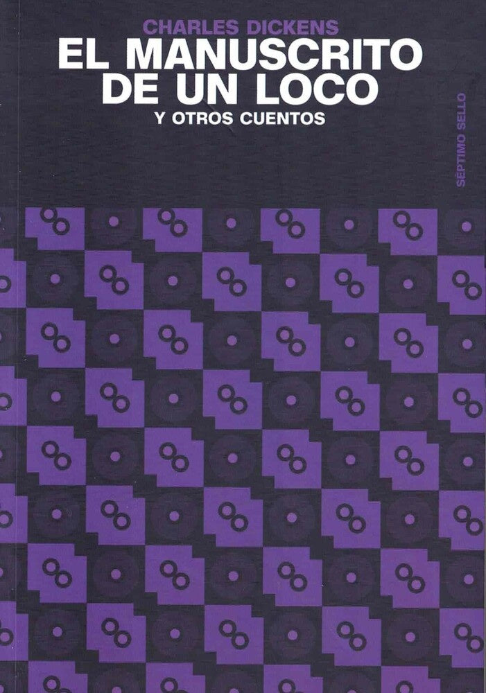 EL MANUSCRITO DE UN LOCO Y OTROS CUENTOS.. | Charles Dickens