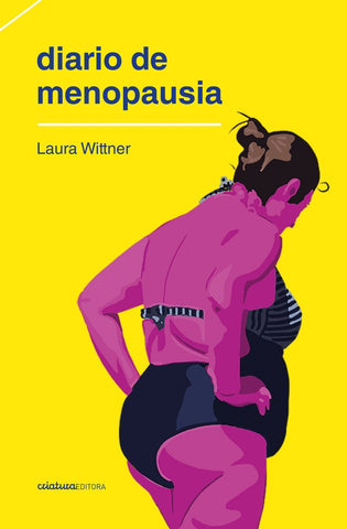 DIARIO DE MENOPAUSIA.. | Laura Wittner