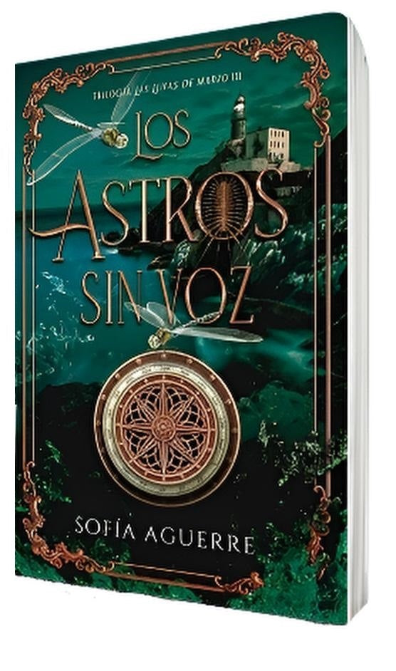 LOS ASTROS SIN VOZ (LAS LUNAS DE MARZO #3).. | SOFIA AGUERRE