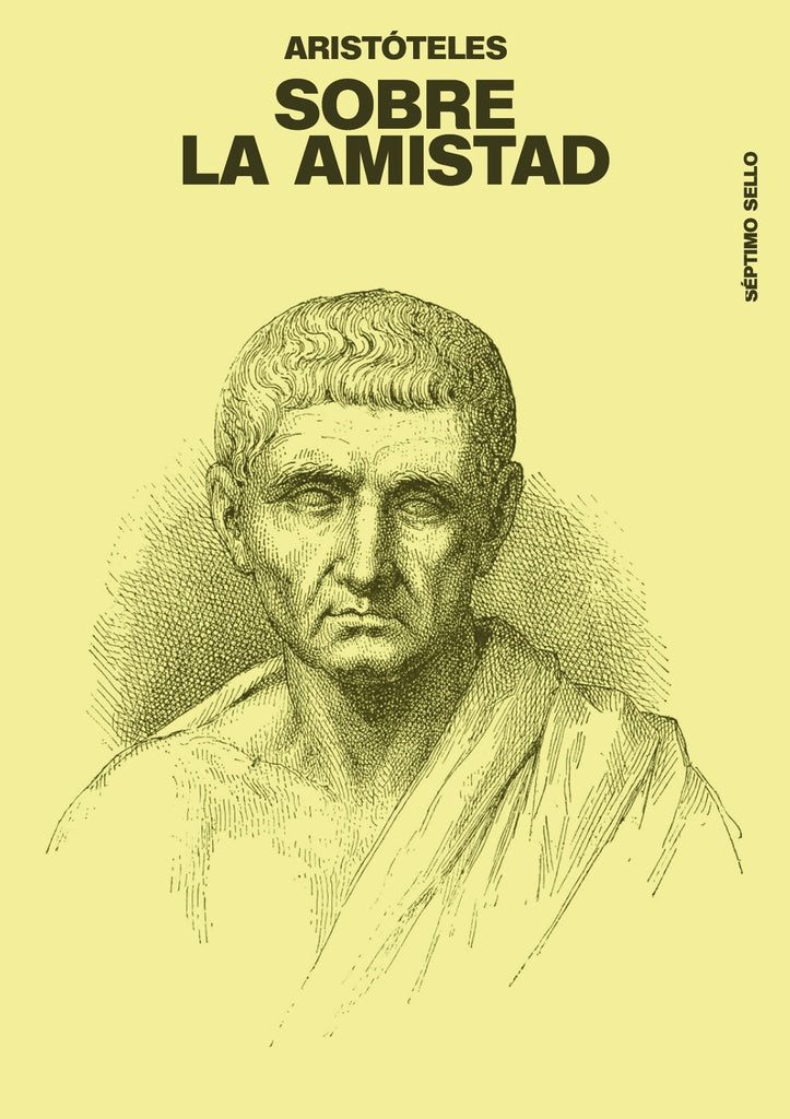 SOBRE LA AMISTAD | Aristóteles