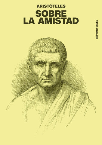 SOBRE LA AMISTAD | Aristoteles