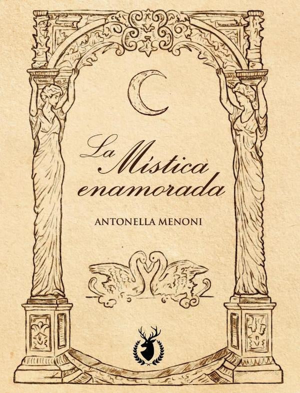 La Mística enamorada | Antonella Menoni