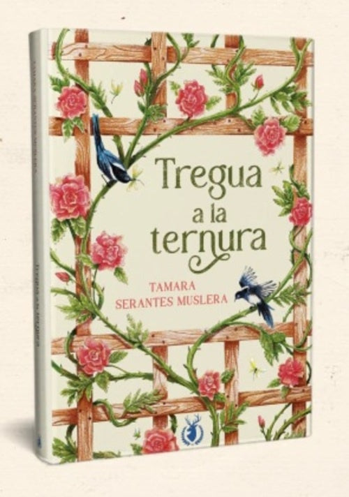 TREGUA A LA TERNURA | TAMARA  SERANTES MUSLERA