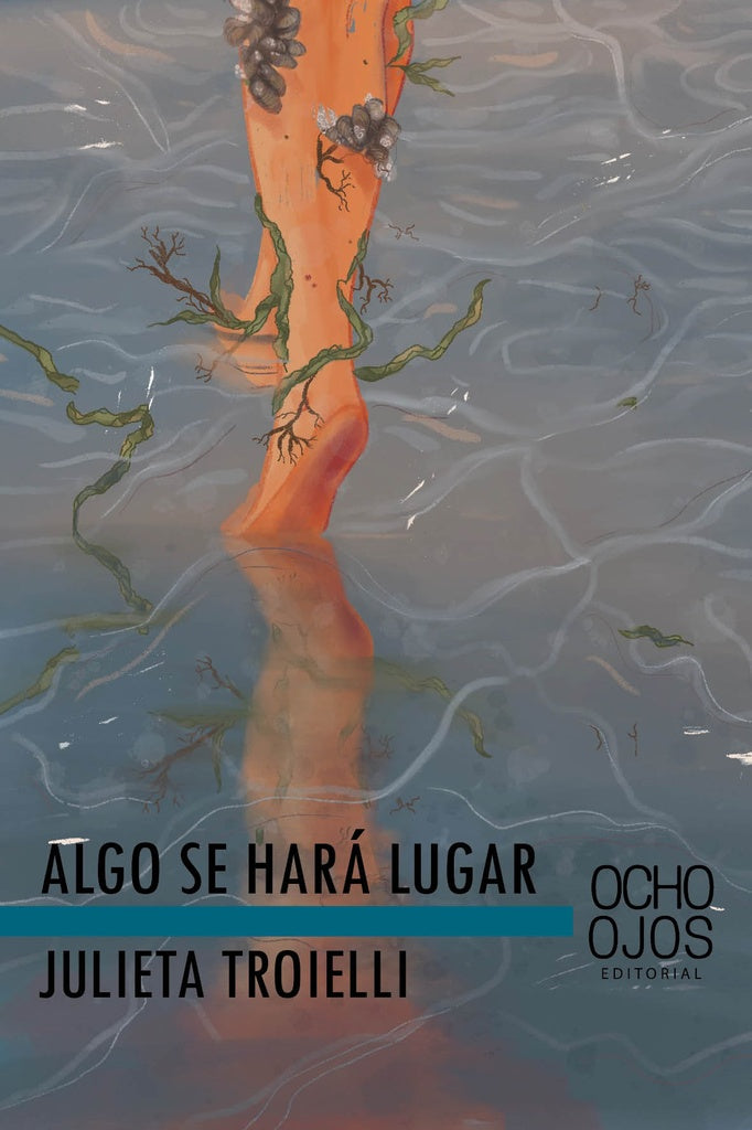 ALGO SE HARA LUGAR | JULIETA TROIELLI