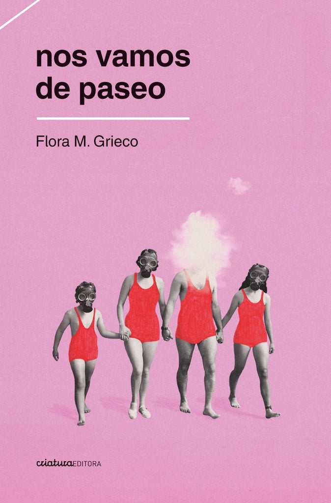 NOS VAMOS DE PASEO | FLORA M. GRIECO