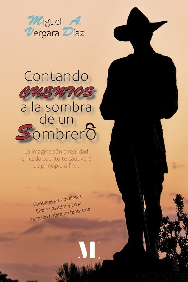 Contando cuentos a la sombra de un sombrero | Miguel A. Vergara Díaz