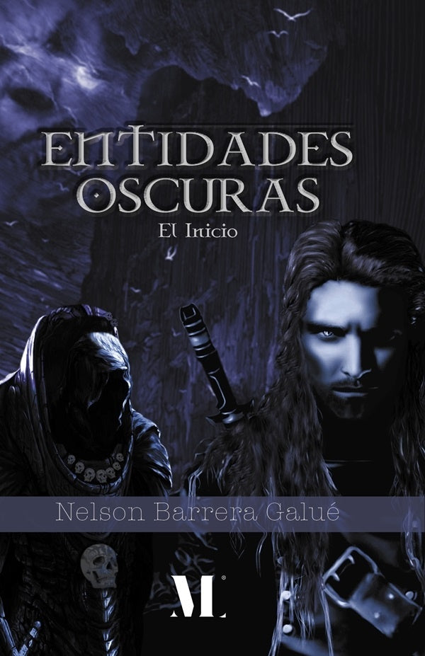 Entidades oscuras. | Nelson Barrera Galué