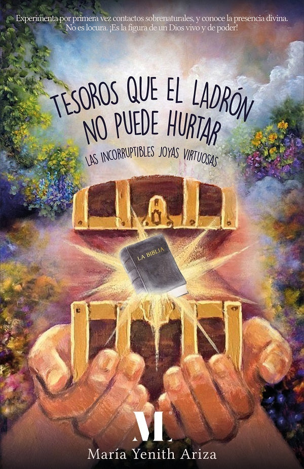 Tesoros que el ladrón no puede hurtar. | María Yenith Ariza