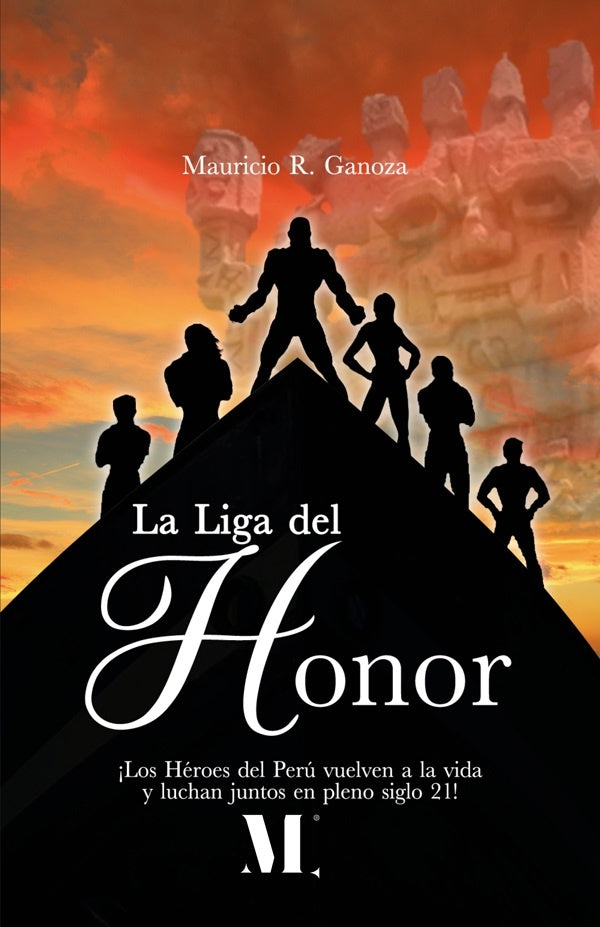 La liga del honor | Mauricio R. Ganoza