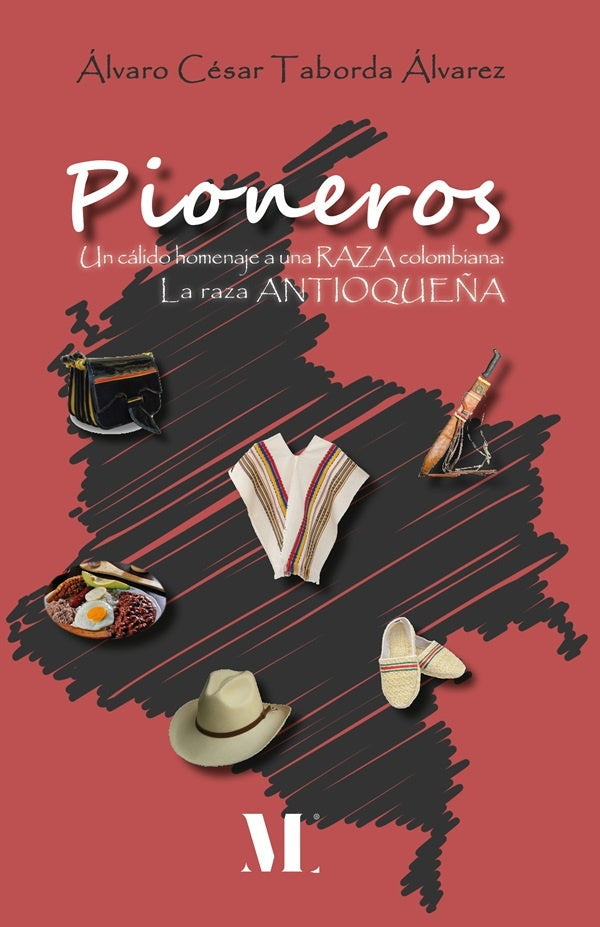 Pioneros. | Álvaro César Taborda Álvarez
