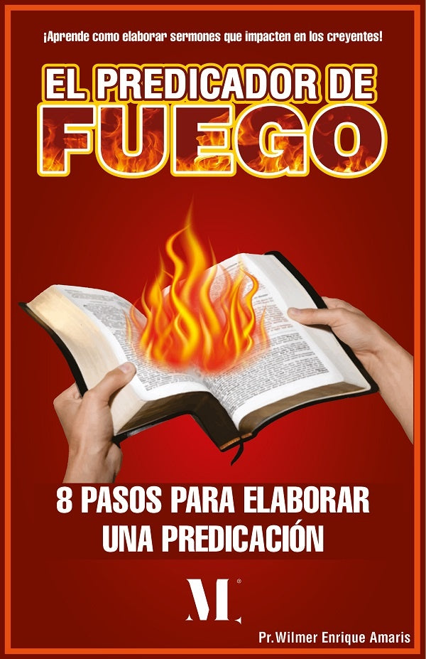 El predicador de fuego. | Pr. Wilmer Enrique  Amaris