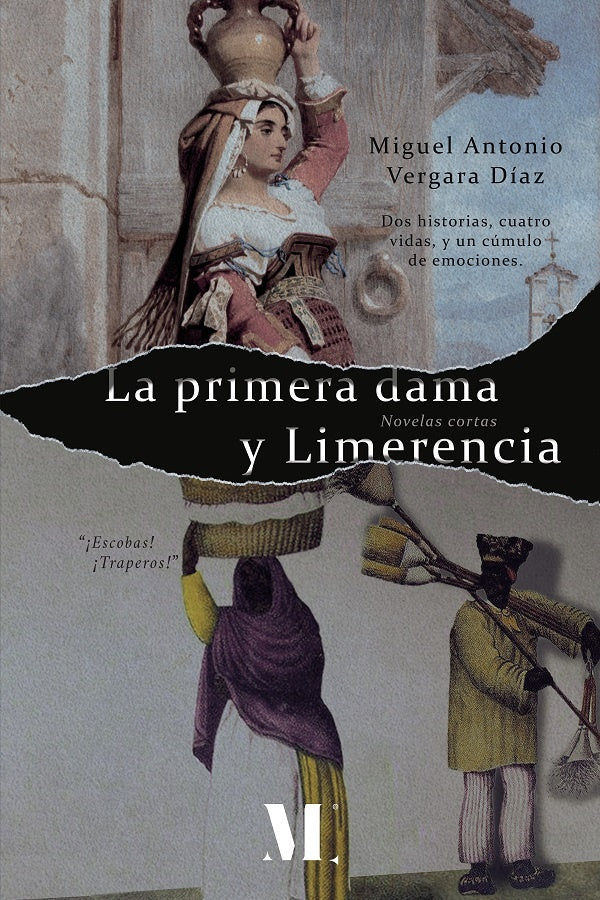 La primera dama y Limerencia. | Miguel Antonio Vergara Díaz