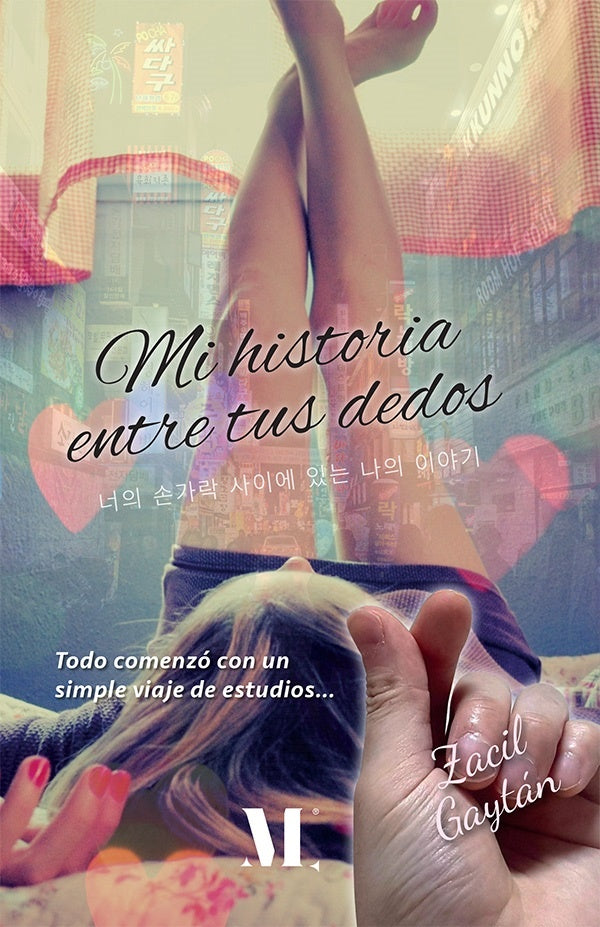 Mi historia entre tus dedos | Zacil Gaytán