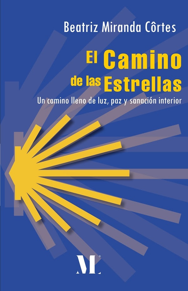 El Camino de las Estrellas | Beatriz Miranda  Côrtes