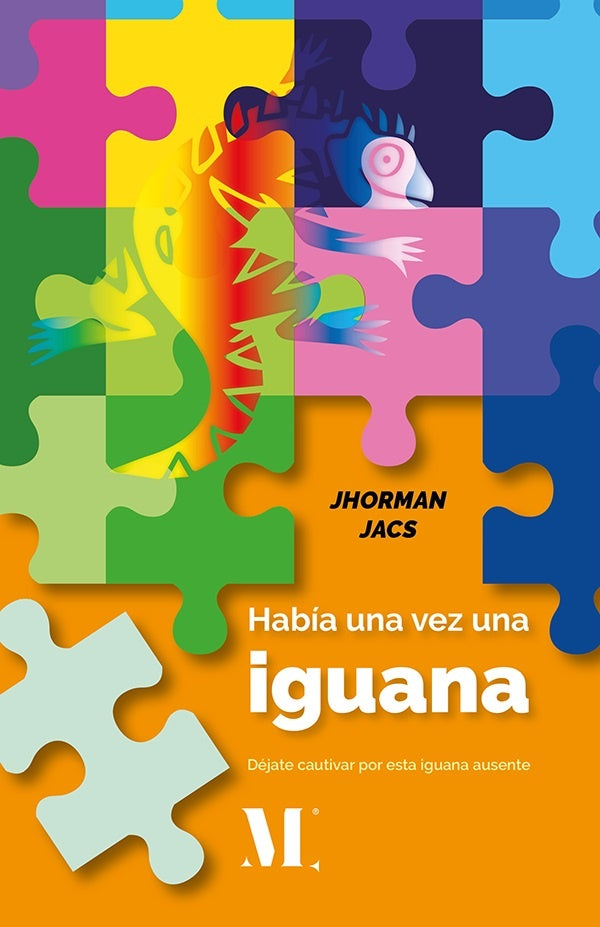 Había una vez una iguana | JHORMAN JACS