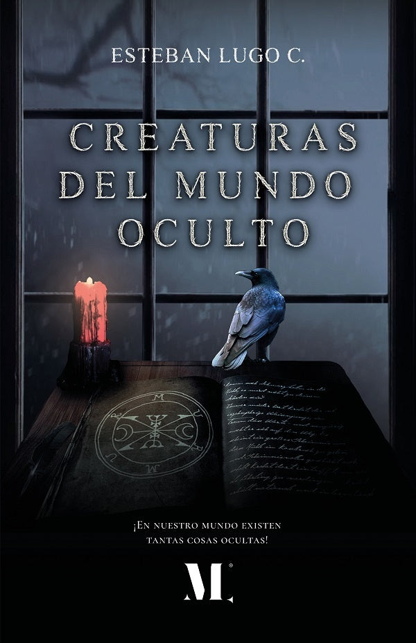 Creaturas del mundo oculto | Esteban Lugo C.