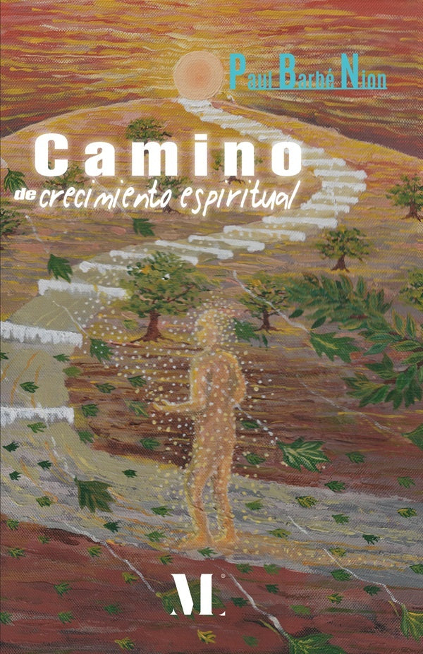 Camino de crecimiento espiritual | Paul Barbé Nion