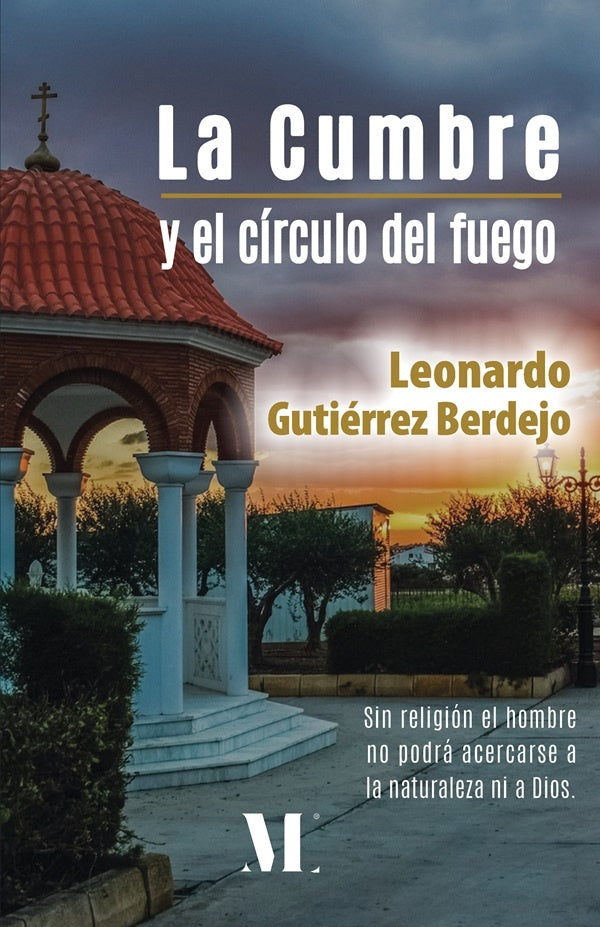 La Cumbre y el círculo del fuego | Leonardo Gutiérrez Berdejo