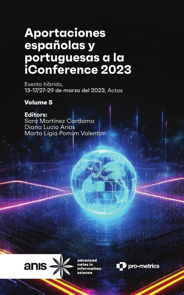 Aportaciones españolas y portuguesas a la iConference 2023 | Lucio Arias, Martínez Cardama y otros