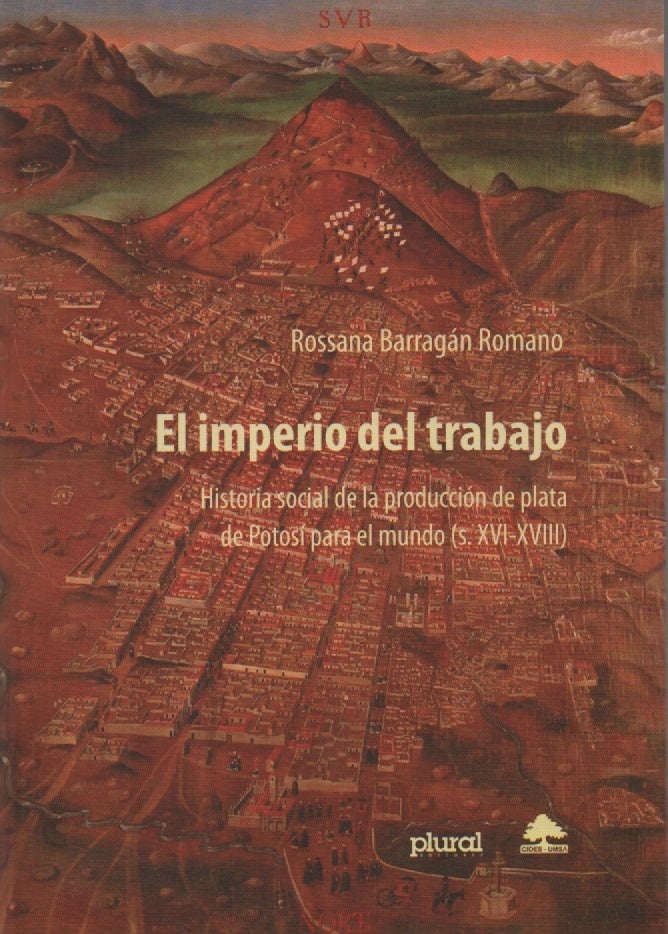 El imperio del trabajo | Rossana Barragán Romano