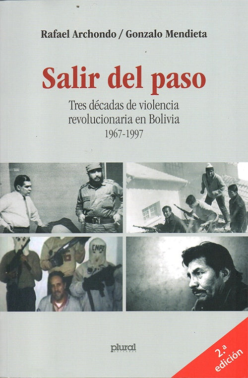 Salir del paso | Archondo, Rojas y otros